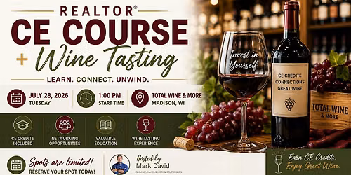 REALTOR CE COURSE + WINE TASTING