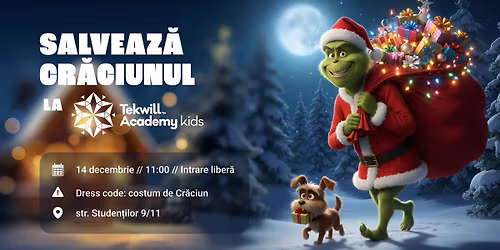 Salveaz\u0103 Cr\u0103ciunul la Tekwill Academy Kids