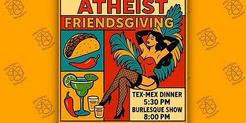 \ud83c\udf42 1st Annual Atheists Friendsgiving