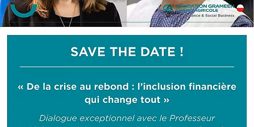 \u00ab De la crise au rebond : l\u2019inclusion financi\u00e8re qui change tout \u00bb