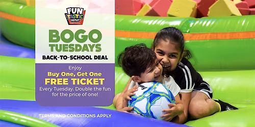 BOGO Tuesdays at Funtastic Depot!