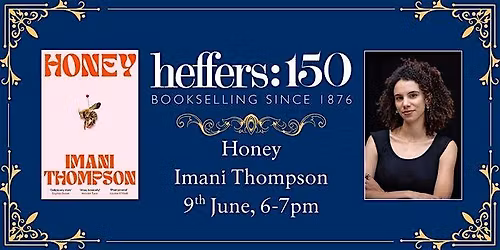 Honey by Imani Thompson, at Heffers Bookshop