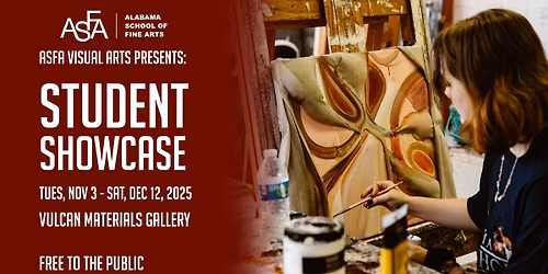 ASFA Visual Arts Presents: Student Showcase