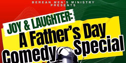 Joy and Laughter: A Juneteenth Father's Day Comedy Special