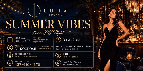 Summer Vibes: Luna DJ Night | Persian, Arabic, Latin, Russian, Top 40 & EDM