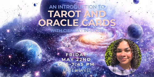 An Introduction to Tarot and Oracle Cards - In-Store - with Cienna 