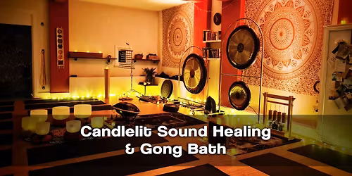 Stress Release Candle Lit Sound Journey & Gong Bath - Southbourne