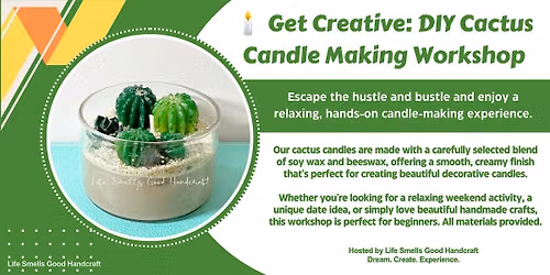 Handmade Cactus Candle workshop