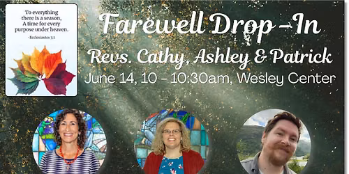 Farewell Drop-in for Reverends Cathy, Ashley, and Patrick