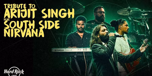 Tribute to Arijit Singh ft. South Side Nirvana
