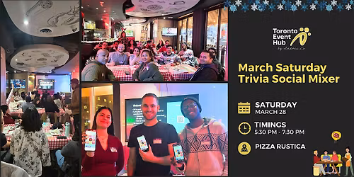 Toronto Event Hub x Pizza Rustica: Saturday Trivia Social Mixer in March