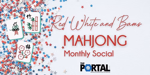 \ud83c\uddfa\ud83c\uddf8 Red, White and Bams: Mahjong Monthly Social