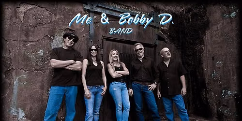 Me & Bobby D. Live @ Water Street Bar & Grille