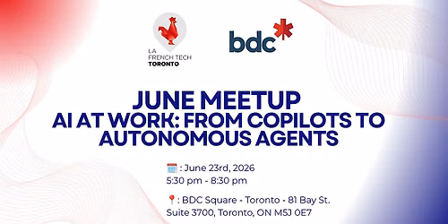June Meetup - AI at Work: From Copilots to Autonomous Agents