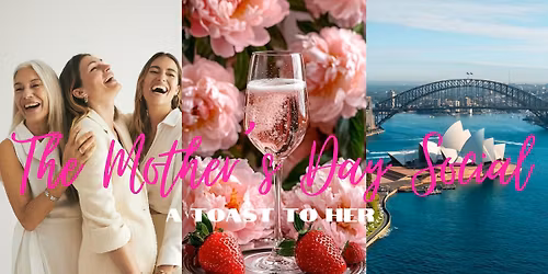 SWC The Mother\u2019s Day Social - Sydney 