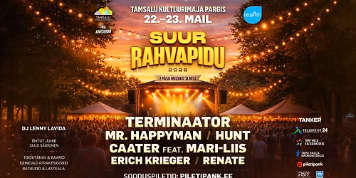 SUUR RAHVAPIDU Tamsalus 22.-23.05\u2728
