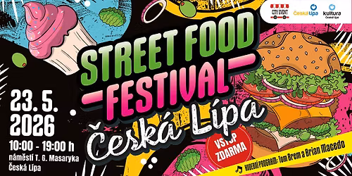 Street Food Festival \u010cesk\u00e1 L\u00edpa