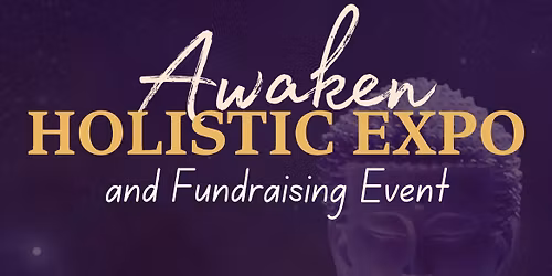 Awaken Holistic Expo