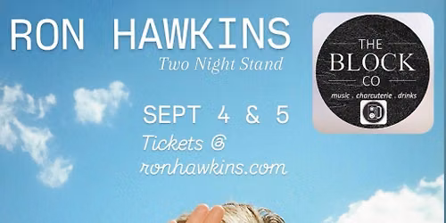 Lowest of the Low's RON HAWKINS for 2-Nights 