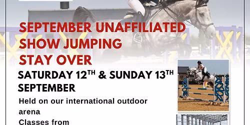 SEPTEMBER UNAFFILIATED SHOW JUMPING STAY OVER