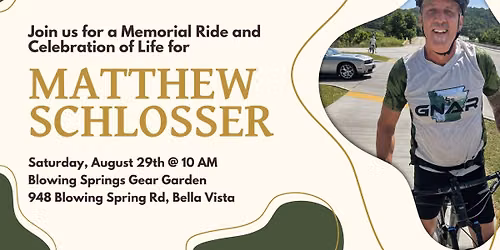 Memorial Ride and Celebration of Life for Matthew Schlosser