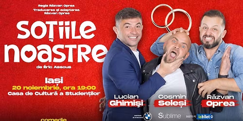 IASI: Sotiile Noastre