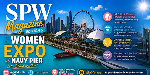 SPW 5 & WOMEN EXPO- NAVY PIER