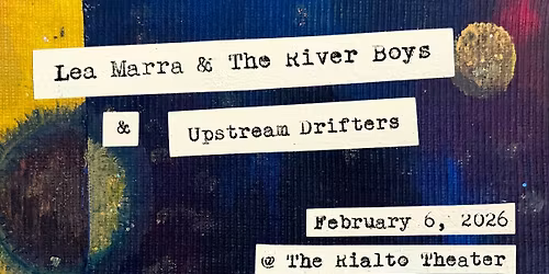 Lea Marra & The River Boys \/ Upstream Drifters