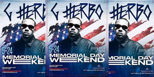 G HERBO | Memorial Day Weekend @ Treehouse| May 24th