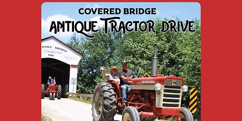 Covered Bridge Antique Power Club Tractor Drive