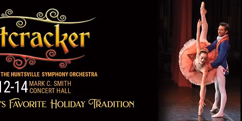 Huntsville Ballet Company presents The Nutcracker
