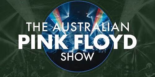Australian Pink Floyd Show at Milton Keynes Theatre — Milton Keynes Theatre