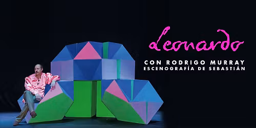 Leonardo, Mon\u00f3logo de Rodrigo Murray