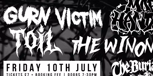 Final Reason & TWM live presents Gurn Victim, Mob Handed, Toil, The Winonas, Burial Code
