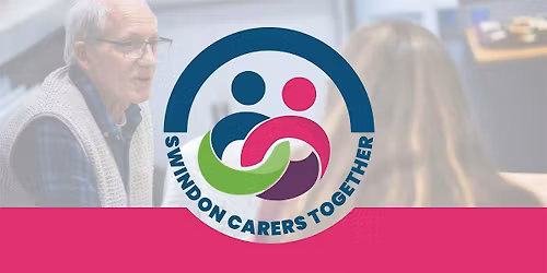 Swindon Carers Together Carer Engagement Launch (11am - 2pm)