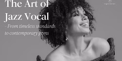 The Art of Jazz Vocal - from timeless standards to contemporary gems