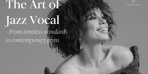 The Art of Jazz Vocal - from timeless standards to contemporary gems