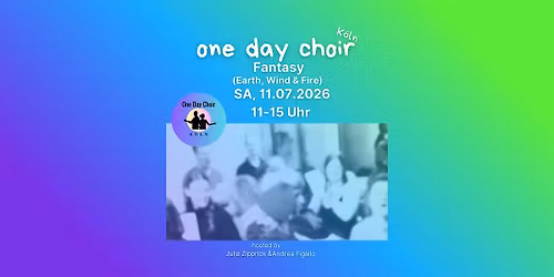 One Day Choir K\u00f6ln, Ep.7 - Fantasy
