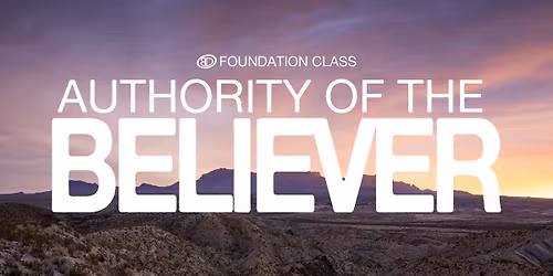 Bible Class - Authority of the Believer
