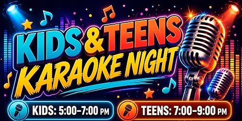 Kids & Teens Karaoke Night