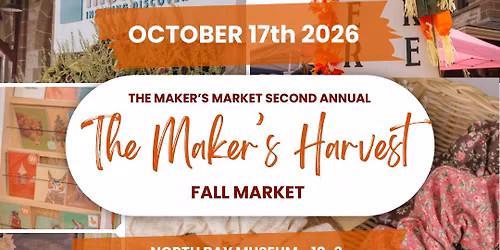 The Maker\u2019s Harvest Market - The Maker\u2019s Market
