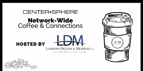 Omaha Network-Wide Coffee & Connections Hosted by LDM Law Offices