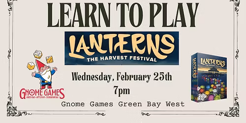 Learn to Play with the Gnomes: Lanterns: The Harvest Festival