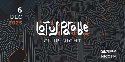 Lotus Parable Club night 