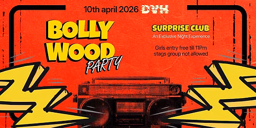 BOLLYWOOD NIGHT - PRESENT BY DVH\u2728