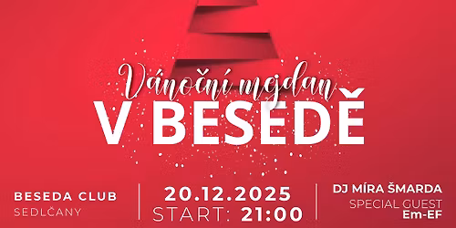 V\u00e1no\u010dn\u00ed mejdan v Besed\u011b s Dj M\u00edra \u0160marda & guest