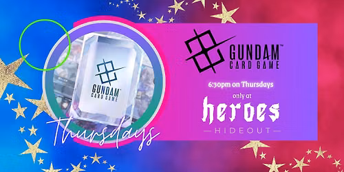 Gundam Weekly Event at Heroes Hideout!