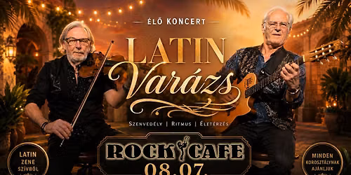 Latin Var\u00e1zs a Rock Cafe Gardenben\/\/ G\u00e1l P\u00e9ter \u00e9s Sz\u0171cs Antal G\u00e1bor \/Vacsora: Csirk\u00e9s Paella 
