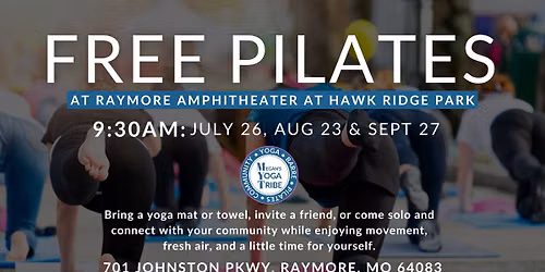 FREE Community Pilates at Raymore Amphitheater at Hawk Ridge Park