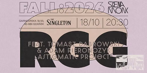 RGG 'Astigmatic Project' | Scena MONK